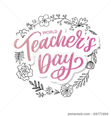 Happy Teacher's day inscription. Greeting card with calligraphy. Hand drawn lettering. Typography for invitation, banner, poster or clothing design. Vector quote. Happy Teacher's day inscription. Greeting card with calligraphy. Hand drawn lettering. Typography for invitation, banner, poster or clothing design. Vector quote. 69771894
