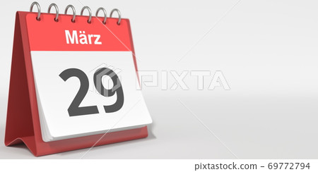 March 29 date written in German on the flip calendar page. 3d rendering March 29 date written in German on the flip calendar page. 3d rendering 69772794