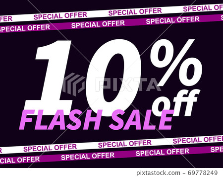 Flash sale, special offer 10% off. Sale tape ribbon and text on black background. Black friday. Design for promotional items, coupon and gift cards. Vector illustration Flash sale, special offer 10% off. Sale tape ribbon and text on black background. Black friday. Design for promotional items, coupon and gift cards. Vector illustration 69778249