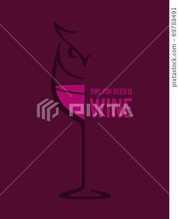 Owl you need is Wine Owl you need is Wine 69788491
