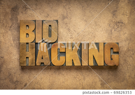 biohacking word abstract in wood type biohacking word abstract in wood type 69826353