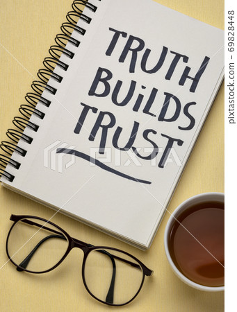Truth builds trust inspirational quote 69828448
