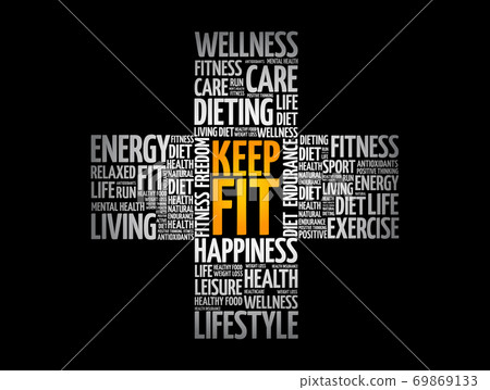 KEEP FIT cross word cloud, health concept KEEP FIT cross word cloud, health concept 69869133