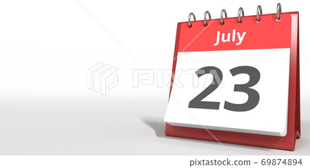 July 23 date on the flip calendar page, 3d rendering 69874894