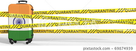 Quarantine warning stripes and a baggage with flag of India. Tourism restriction concept, 3d rendering 69874939
