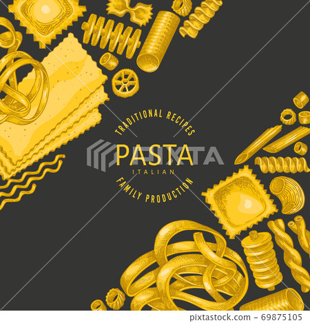 Italian pasta design template. Hand drawn vector food illustration on dark background. Vintage pasta different kinds background. 69875105