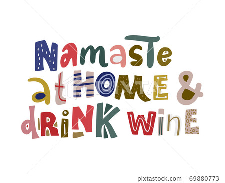 Hand drawn vector lettering quote. Hand drawn vector lettering quote. 69880773