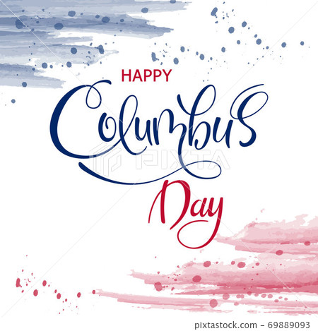 Happy Columbus day brush hand lettering text isolated Happy Columbus day brush hand lettering text isolated 69889093
