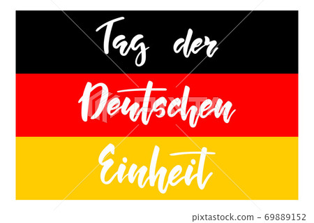 Tag der Deutschen Einheit hand lettering calligraphy text isolated 69889152