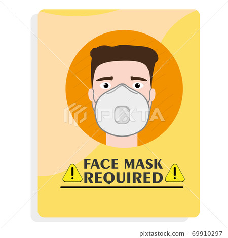 Face mask required poster - Stock Illustration [69910297] - PIXTA
