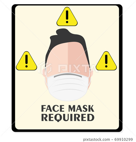 Face mask required poster - Stock Illustration [69910299] - PIXTA