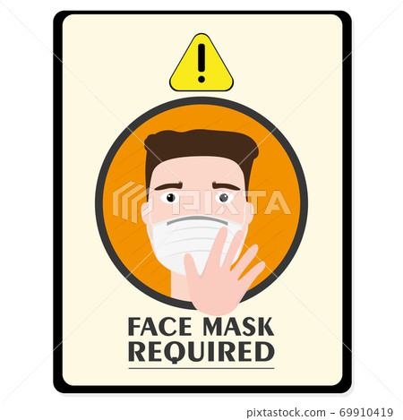 Face mask required poster - Stock Illustration [69910419] - PIXTA