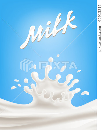Realistic splash of milk on blue background with sign Milk, vector illustration. 69915215