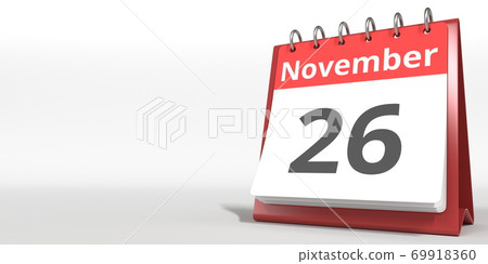 November 26 date on the flip calendar page, 3d rendering 69918360