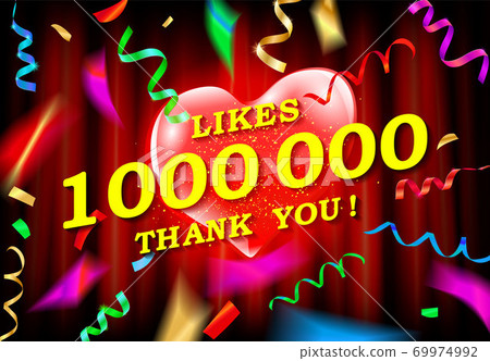 1M or 1 Million likes thank you 69974992