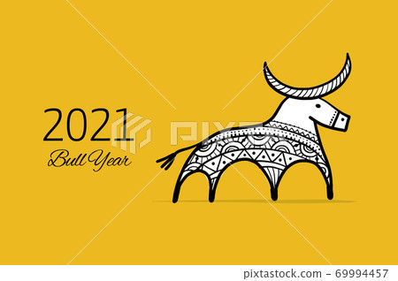 Funny sketch bull. Lunar horoscope sign. Happy new year 2021. Bull, ox, cow. Template for your design - poster, card, invitation Funny sketch bull. Lunar horoscope sign. Happy new year 2021. Bull, ox, cow. Template for your design - poster, card, invitation 69994457