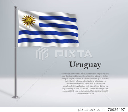 Waving flag of Uruguay on flagpole. Template for independence da Waving flag of Uruguay on flagpole. Template for independence da 70026497