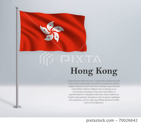 Waving flag of Hong Kong on flagpole. Template for independence 70026642