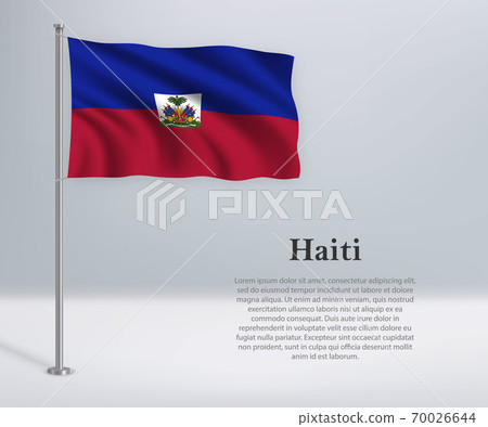 Waving flag of Haiti on flagpole. Template for independence day 70026644