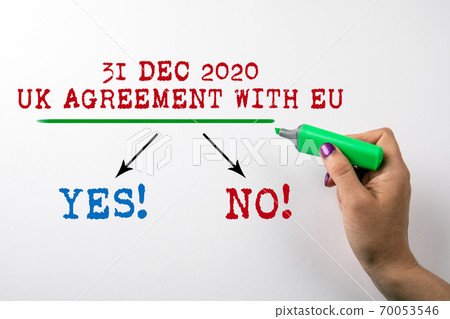 UK AGREEMENT WITH EU. Politics, trade, travel and economy. Green marker on a white paper 70053546