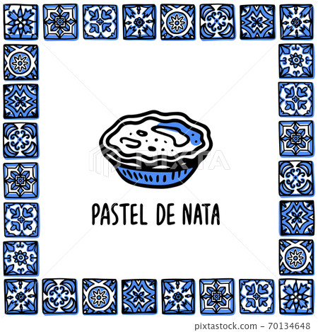 Portugal landmarks set. Pastel de nata, traditional portuguese dessert Egg Tart. Pastry in frame of Portuguese tiles. Sketch style vector illustration, for souvenirs, magnets, post cards 70134648