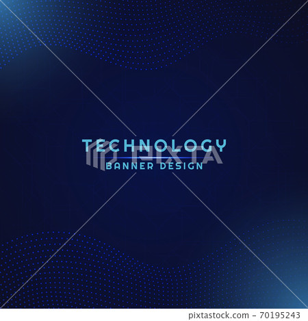 Technology banner dot pattern wave flow design. Technology banner dot pattern wave flow design. 70195243