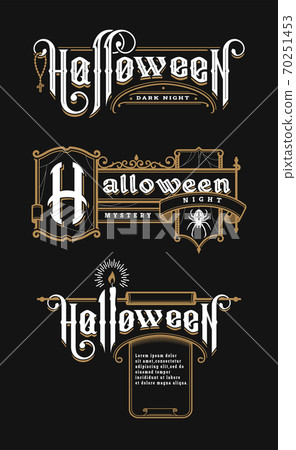 Halloween vintage font. Set emblem in the old style on a dark background. Vector illustration. Halloween vintage font. Set emblem in the old style on a dark background. Vector illustration. 70251453