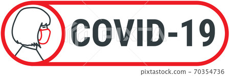 Covid-19 sign with female wearing medical face mask Covid-19 sign with female wearing medical face mask 70354736