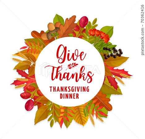 Thanksgiving autumn leaves and berries harvest Thanksgiving autumn leaves and berries harvest 70362416