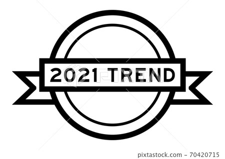 Vintage black color round label banner with word 2021 trend on white background Vintage black color round label banner with word 2021 trend on white background 70420715