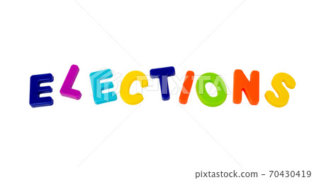 Text ELECTIONS on a white background. Text ELECTIONS on a white background. 70430419