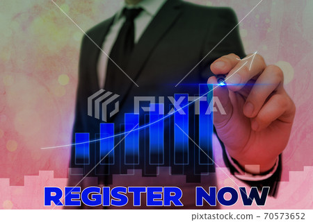 Conceptual hand writing showing Register Now Conceptual hand writing showing Register Now 70573652