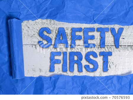 Text sign showing Safety First. Conceptual photo 70576593