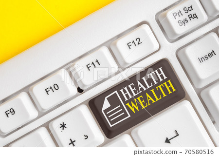 Word writing text Health Wealth. Business concept 70580516