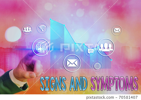 Word writing text Signs And Symptoms. Business Word writing text Signs And Symptoms. Business 70581407