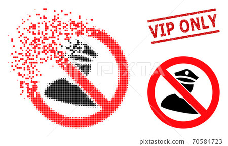 Destructed Dotted No Policeman Icon and Scratched Vip Only Seal 70584723