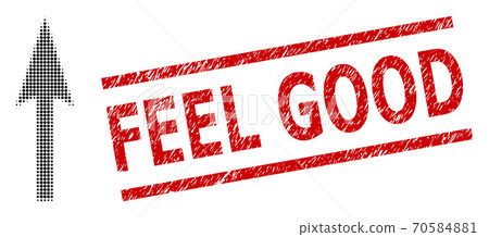 Scratched Feel Good Stamp and Halftone Dotted Sharp Arrow Up 70584881