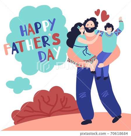 Happy fathers day. Dad hugging child, celebrate card with fun male and kids. Childhood, man spend time with daughter son vector concept 70618684