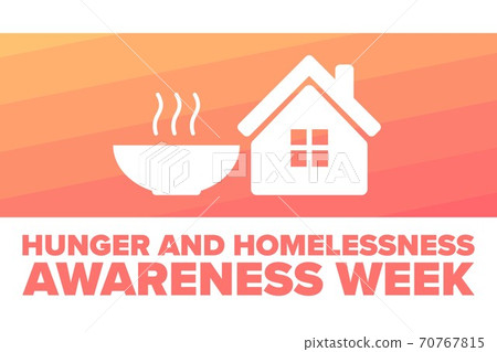 National Hunger and Homelessness Awareness Week concept. Template for background, banner, card 70767815