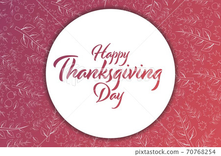 Happy Thanksgiving Day. Holiday concept. Template for background, banner, card, poster with text Happy Thanksgiving Day. Holiday concept. Template for background, banner, card, poster with text 70768254