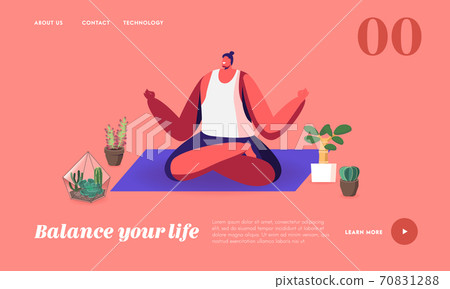 Man Enjoying Relaxation at Home Garden Landing Page Template. Relaxed Male Character Sitting in Yoga Lotus Posture Relax Man Enjoying Relaxation at Home Garden Landing Page Template. Relaxed Male Character Sitting in Yoga Lotus Posture Relax 70831288