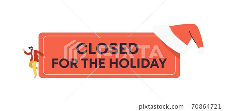 Closed for the holiday banner. Red information about non working store on weekends poster. Closed for the holiday banner. Red information about non working store on weekends poster. 70864721