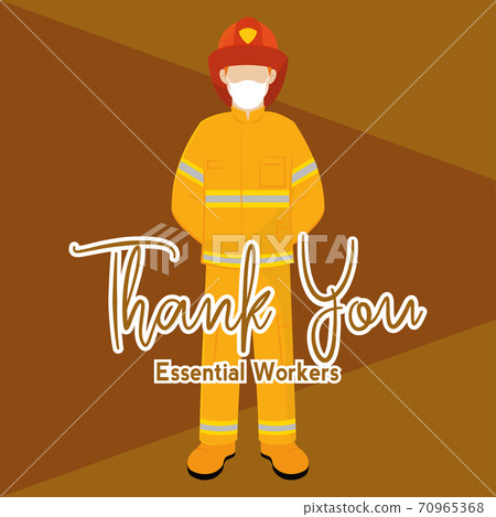 Fireman picture thank you essential workers Fireman picture thank you essential workers 70965368