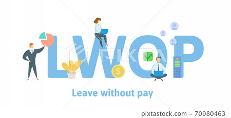LWOP, Leave Without Pay. Concept with keywords, people and icons. Flat vector illustration. Isolated on white. LWOP, Leave Without Pay. Concept with keywords, people and icons. Flat vector illustration. Isolated on white. 70980463