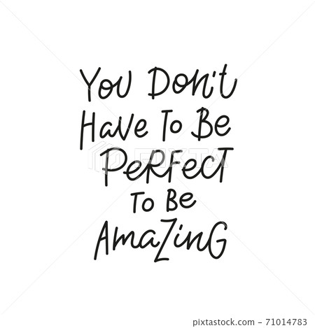 Perfect amazing quote simple lettering sign 71014783