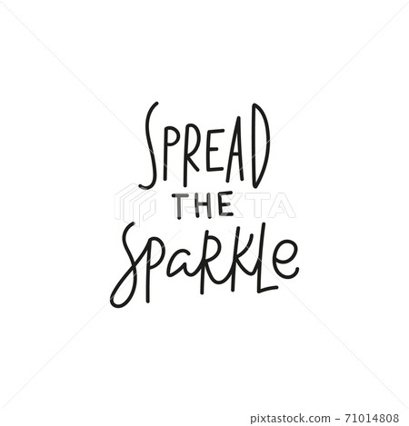 Spread the sparkle quote simple lettering sign 71014808
