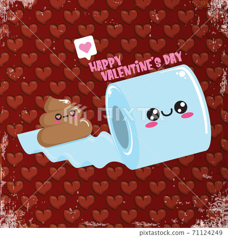 Funky poo and toilet paper falling in love. Valentines day cartoon funky greeting card or banner with paper roll and poo character isolated on red background with hearts. 14 february banner 71124249