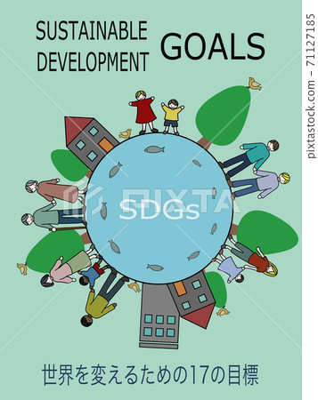 Poster-style hand-drawn illustrations that clearly image the contents of the SDGs (Japanese explanation) 71127185