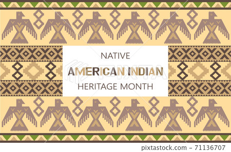 Native American Indian Heritage Month concept vector. Event is celebrated in November in USA. Traditional ornament of Indians of North America is shown Native American Indian Heritage Month concept vector. Event is celebrated in November in USA. Traditional ornament of Indians of North America is shown 71136707