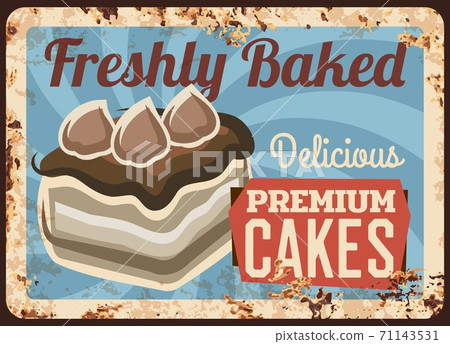Pasty shop, confectionery cakes rusty metal plate 71143531